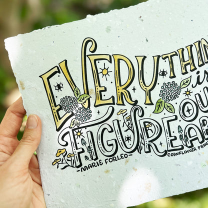 Handmade Paper Poster | Everything is Figureoutable