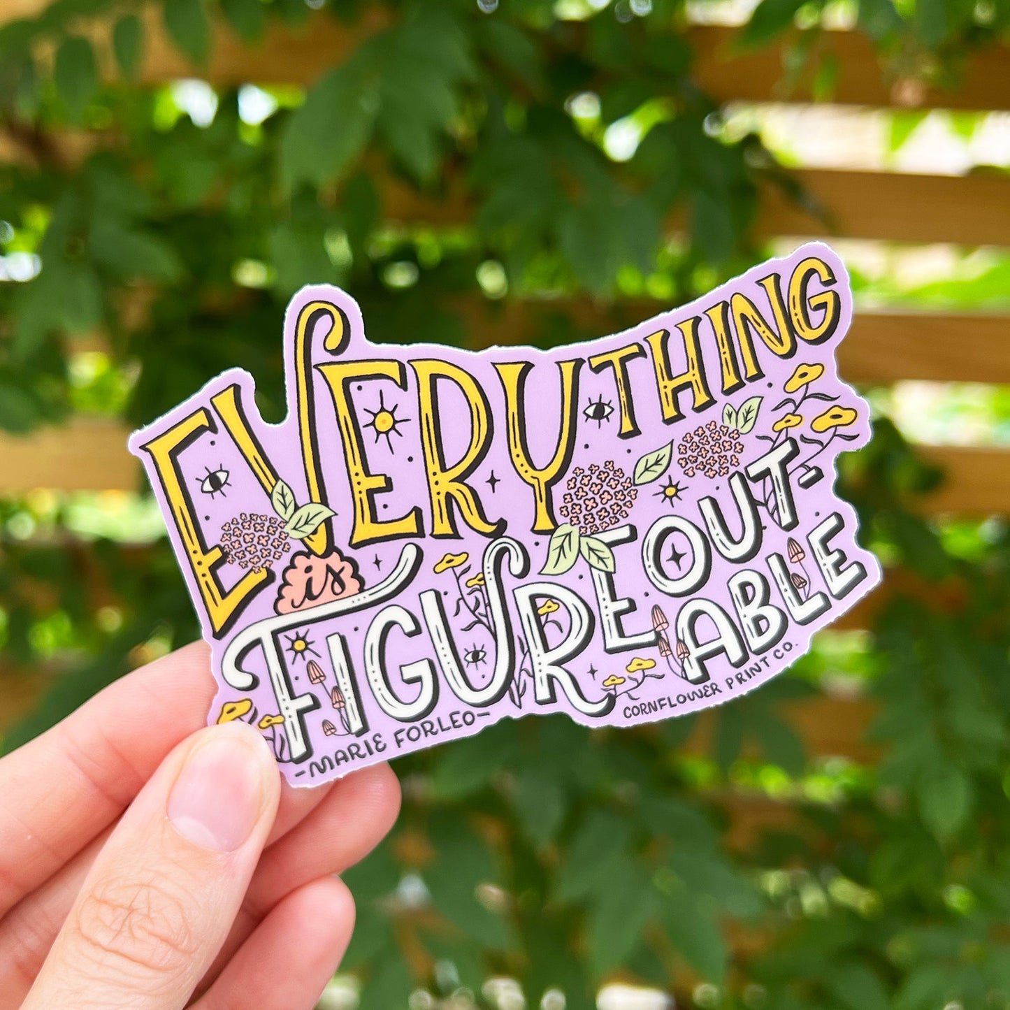 Vinyl Sticker | Everything is Figureoutable