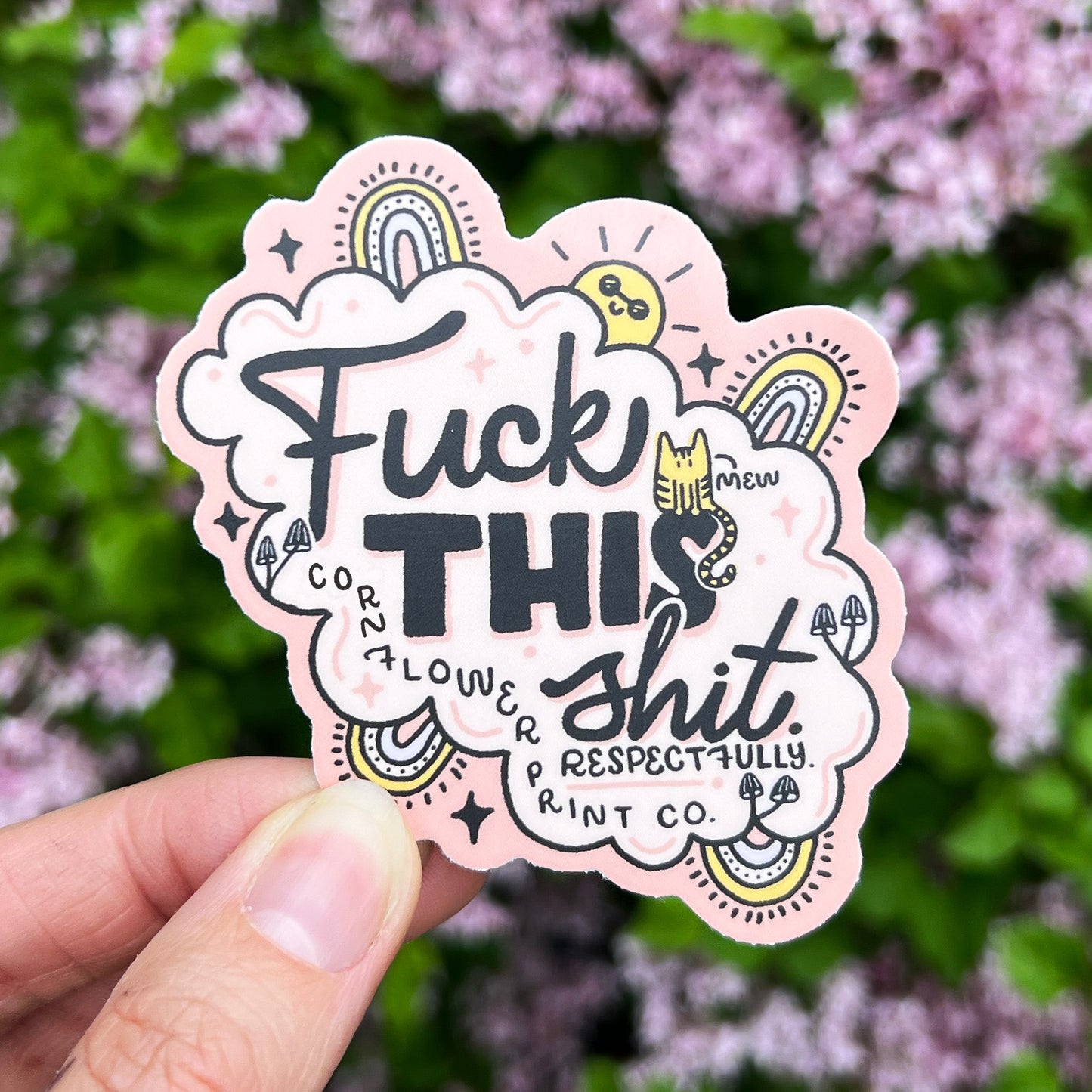 Vinyl Sticker | Fuck This Shit