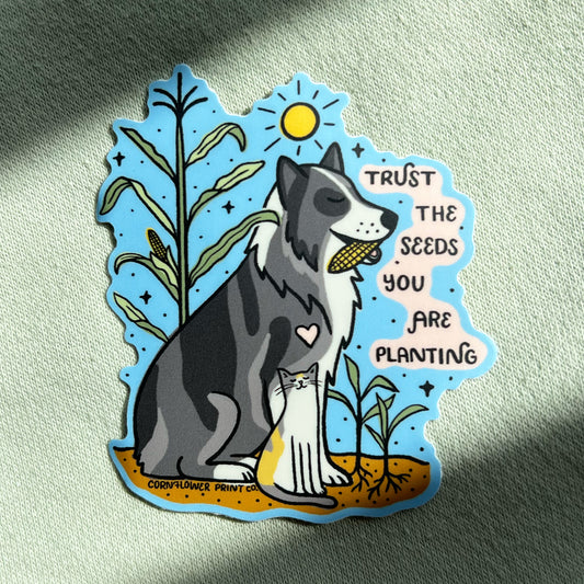 Vinyl Sticker | Jackie & Peanut | Trust the Seeds You Are Planting