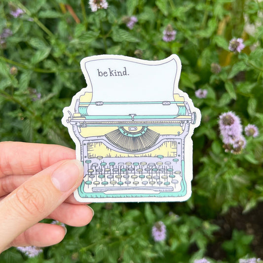 Vinyl Sticker | Typewriter | Be Kind